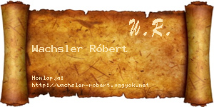Wachsler Róbert névjegykártya